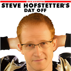 Steve Hofstetter's Day Off - Digital