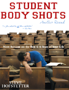 Student Body Shots - Another Round - Signed Copy